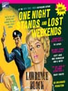 One Night Stands and Lost Weekends